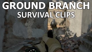 Ground Branch - Survival Gameplay Clips (Solo) @Olanov