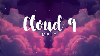 Meltberry - Cloud 9 (Original) chords