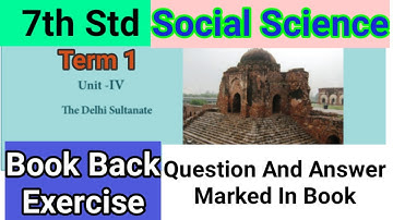 7th Std - Social |  Term 1 - The Delhi Sultanate | Book Back Exercise