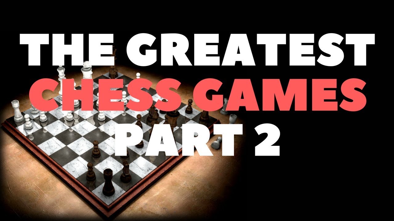 Greatest Games of Chess ever Played Part 2 WITH GM Dzindzi - Exclusive ...