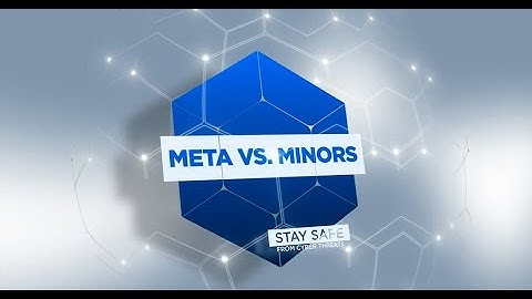 Tech Tips 8-24-2023 (Meta vs. Minors)
