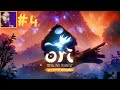 ORI AND THE BLIND FOREST #4 - Farming Simulator