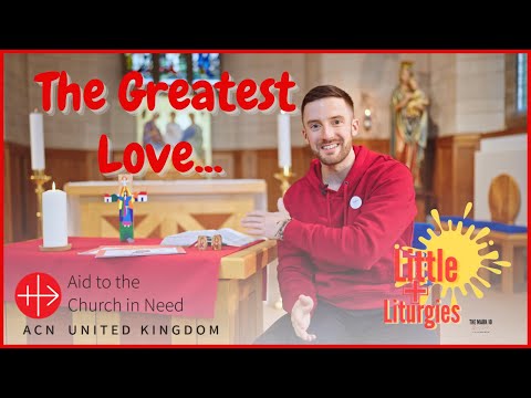 The Greatest Love...// Little Liturgies from The Mark 10 Mission