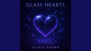 Glass Hearts