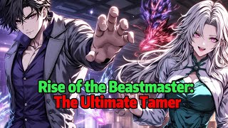 Rise of the Beastmaster: The Ultimate Tamer