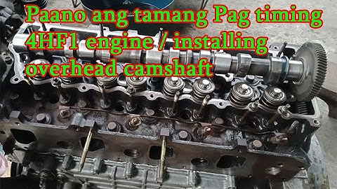 How to Properly Timing 4HF1 engine / installing overhead camshaft