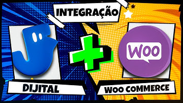 Aprenda como integrar o aplicativo Dijital na sua loja Woocommerce  e venda produtos digitais