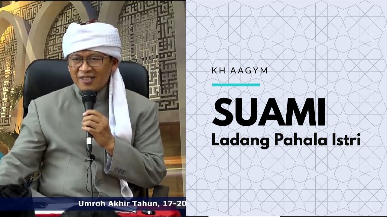  Suami  Ladang Pahala  Istri  KH AaGym YouTube