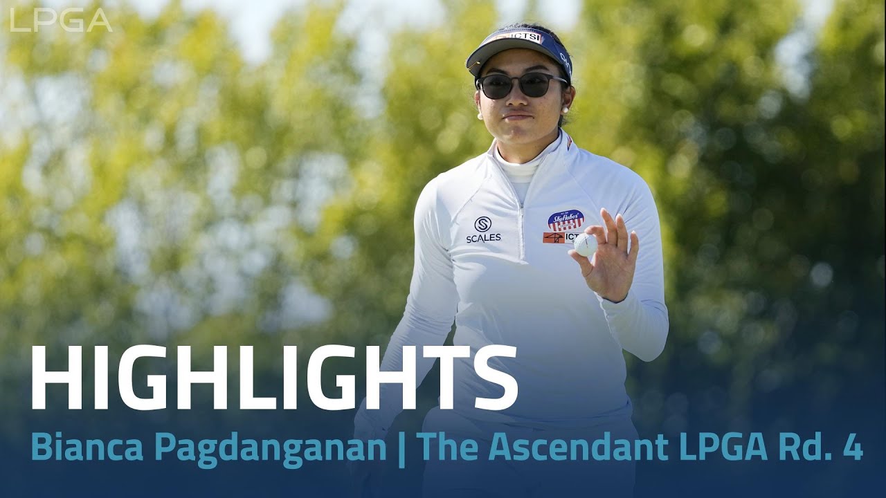 Bianca Pagdanganan Final Round Highlights | 2023 The Ascendant LPGA