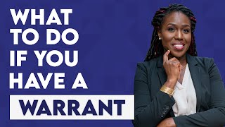 What To Do If You Have a Warrant