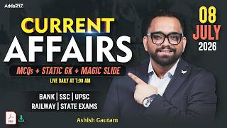 Current Affairs Today | 8th July 2026 Current Affairs | Daily Current Affairs By Ashish Gautam screenshot 1