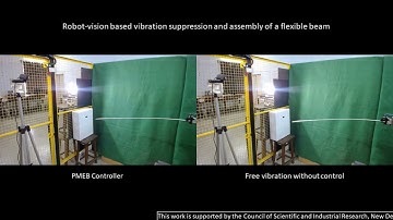 Robot vision based vibration suppression and assembly of Al beam (l - 1.24m)