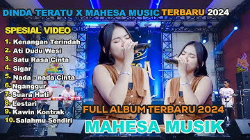 FULL ALBUM DINDA TERATU X MAHESA MUSIC || KENANGAN TERINDAH || TERBARU TERBAIK TRENDING 2024