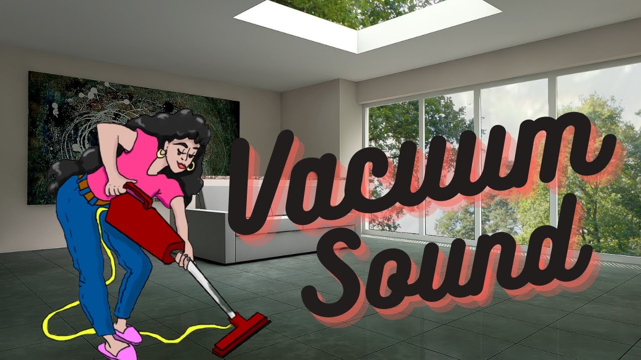 Vacuum Sound Effect YouTube