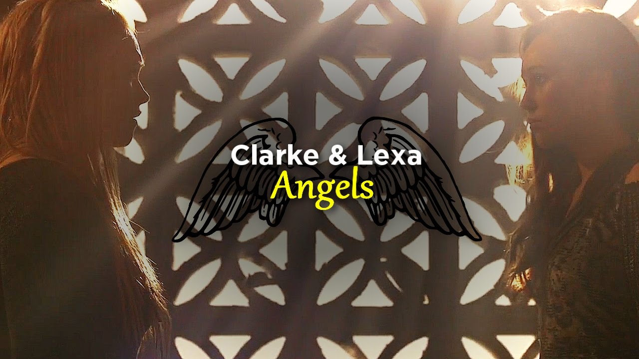 Clarke & Lexa | Angels