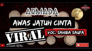 AWAS JATUH CINTA || SAHIBA SAUFA || REAL KENDANG