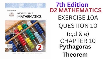 Exercise 10A Q10 parts c,d,e|Oxford New Syllabus Maths |7th Edition Book 2|D2 Solutiond2 chapter 10