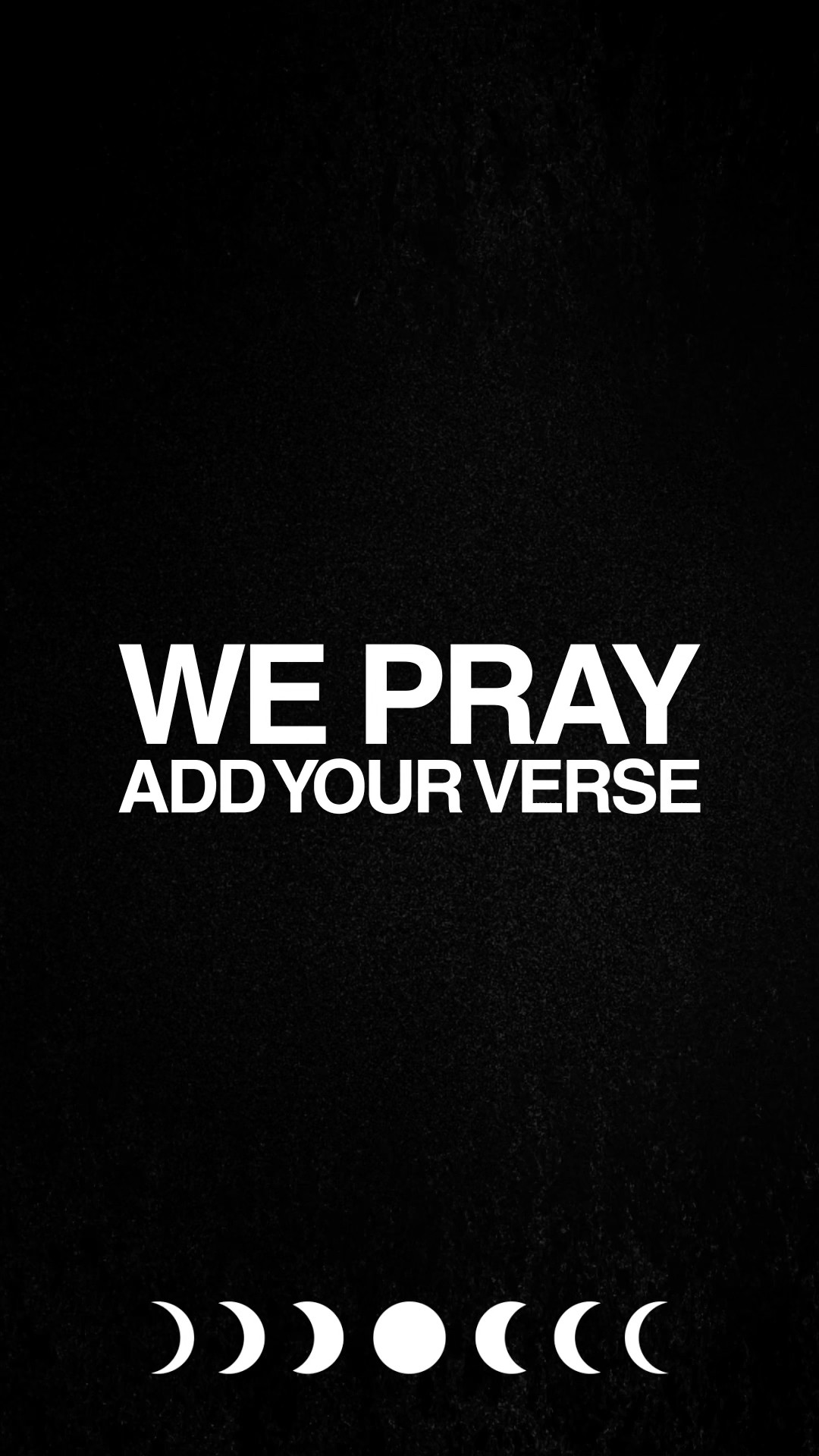 WE PRAY (Blank Verse Version) Please add your verse #weprayblankverse