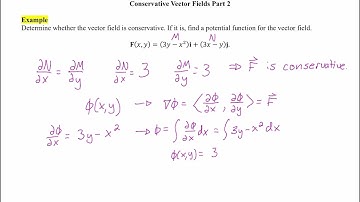 Calculus III - Unit 5 Section 1 - Conservative Vector Fields Part 2