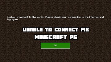 Minecraft PE - How to fix "unable to connect to world" Error.
