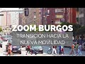 ZOOM BURGOS | Transición hacia la nueva movilidad