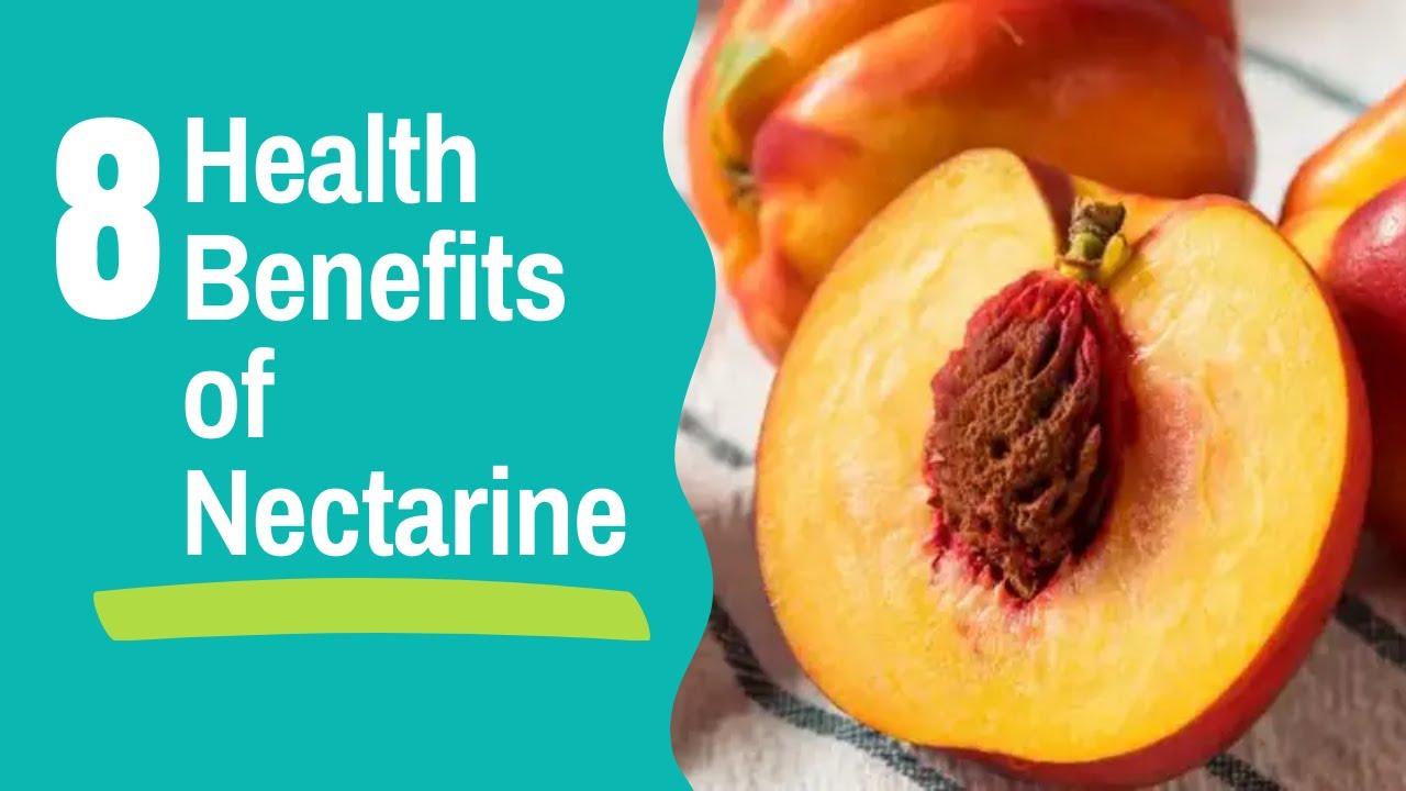 Juicy Secrets Revealed: The 8 Surprising Health Benefits of Nectarine!