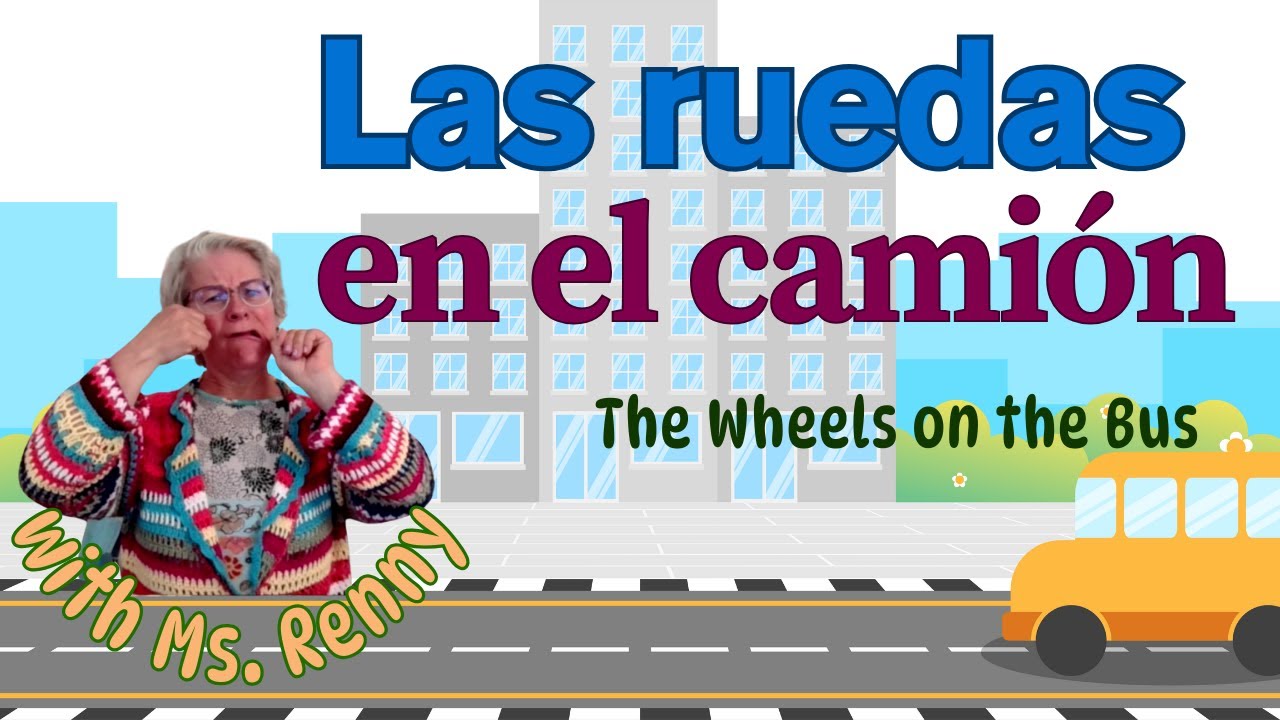 Las Ruedas del Camión 🚌 | The Wheels on the Bus in Spanish! 🎶✨
