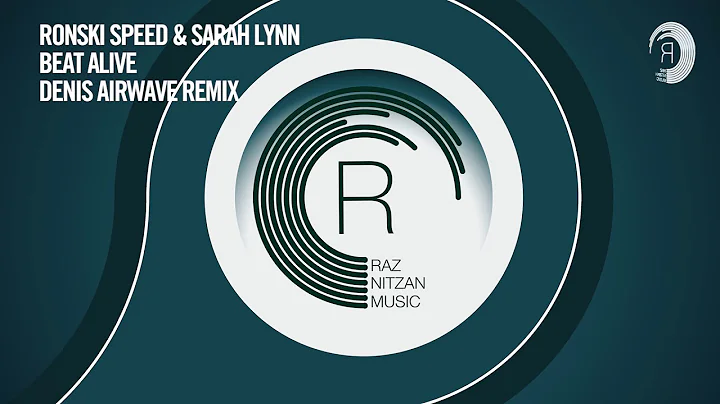 Ronski Speed & Sarah Lynn - Beat Alive (Denis Airw...