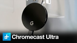 Google Chromecast Ultra Google Chromecast Ultra - Review