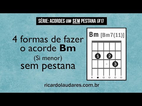 Vídeo: Como Tocar Um Acorde Bm