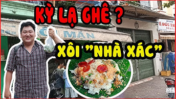 Kỳ Lạ Xôi "Nhà Xác" Tại Đường Trần Phú - Quận 5 TPHCM