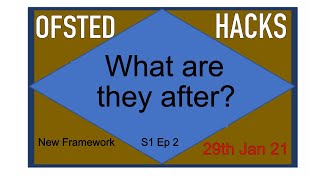 OFSTED CHANGES - What exactly are they looking for in their "BROAD CURRICULUM?"