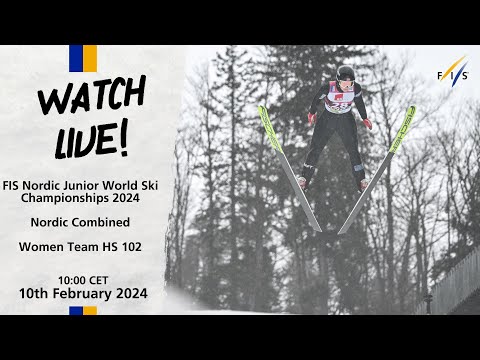 LIVE: FIS Nordic JWSC 2024 Planica - Nordic Combined Women Team Competition  HS 102