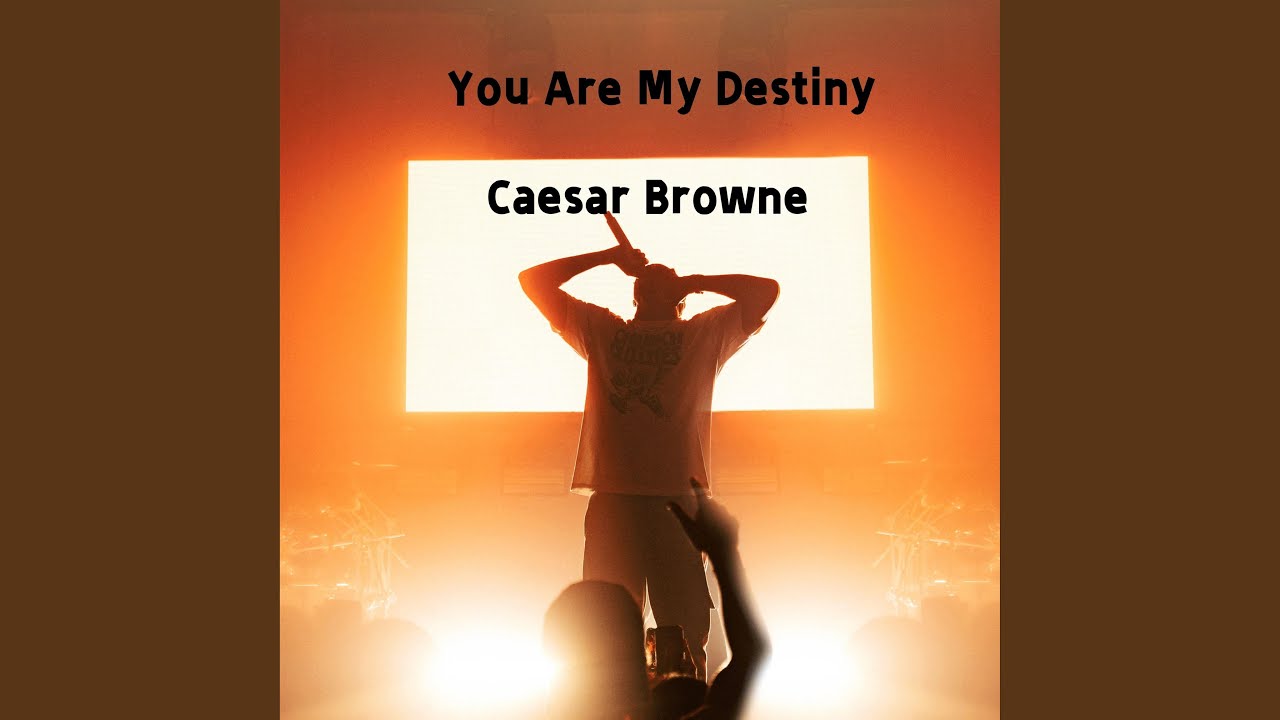 You Are My Destiny YouTube