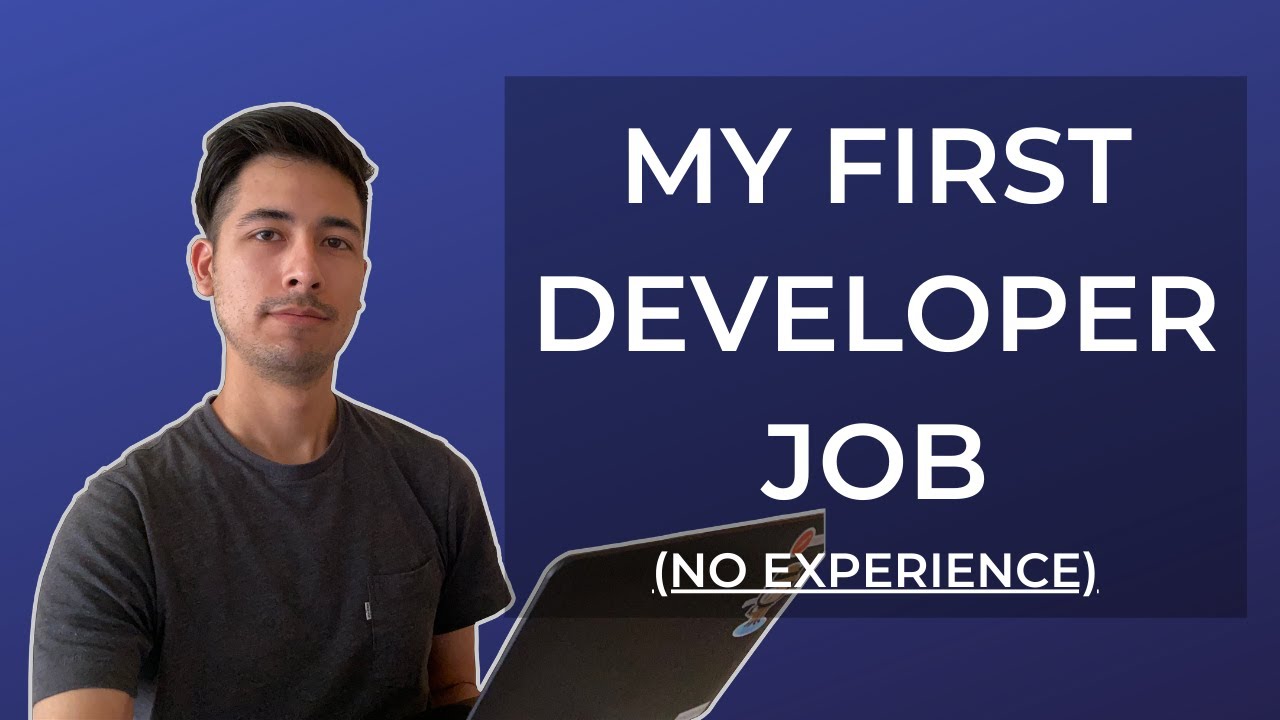 How I Got My First Software Developer Job (With No Experience) - YouTube
