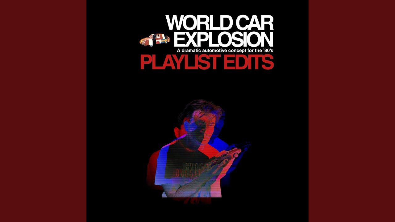 World Car Explosion (full length album version) - YouTube