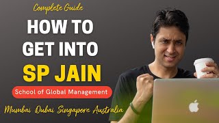 SP Jain Global School of Management | COMPLETE GUIDE ON College Admission to SP Jain | Shirish Gupta screenshot 3