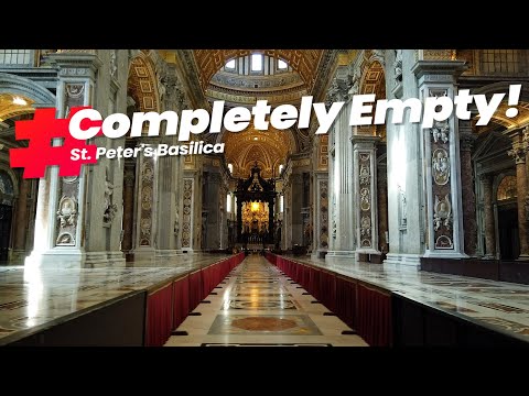 St. Peter's Basilica COMPLETELY EMPTY! 1 hour+