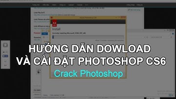 [Photoshop cs6 căn bản] Bài 2 - Hướng dẫn dowload, cài đặt photoshop cs6 và crack photoshop