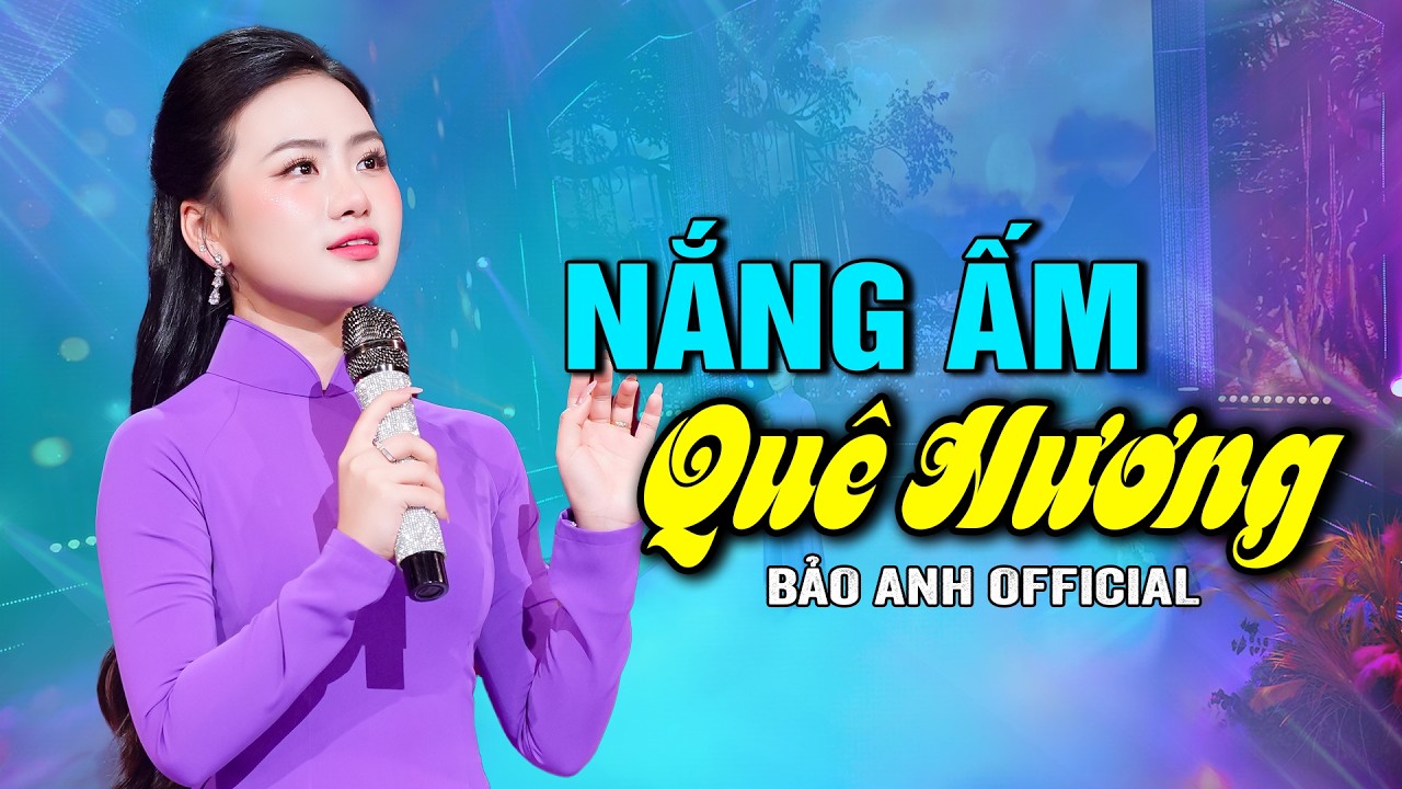 Nắng Ấm Quê Hương - Bảo Anh Offical 🎵LK Dân Ca Xứ Nghệ Chọn Lọc Hay Nhất | Mở Nghe Triệu Người Mê