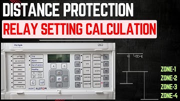 Distance Protection Relay Setting Calculation| Distance Protection Impedance Calculation