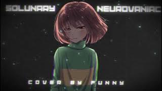 Neurovaniac (Cover By Funny V2!)