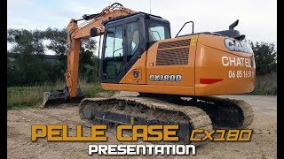 Pelle CASE CX180D Présentation des commandes