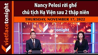 VF Tonight |  Nancy Pelosi rời ghế chủ tịch Hạ Viện sau 2 thập niên | 11\/17\/22