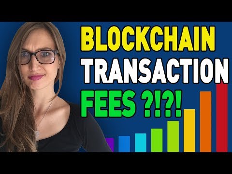 what's-up-with-bitcoin-and-blockchain-transaction-fees?