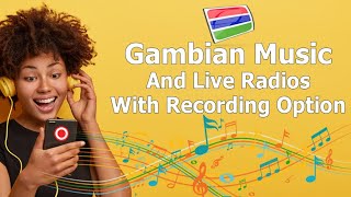 Gambian 🇬🇲 Music For Free || Gambia Radio Stations Live || Gambian News || Gambia Music Download screenshot 3