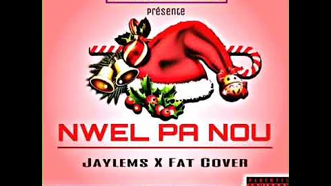 Nwel Pa Nou By Phat-Cover X Jay Lems