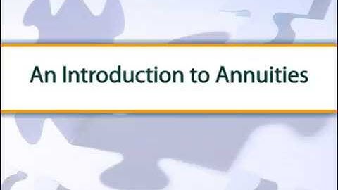 An Introduction to Annuities