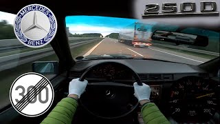 1985 Mercedes W124 250 D TOP SPEED NO LIMIT AUTOBAHN GERMANY POV by No Limit Autobahn 559,325 views 3 years ago 10 minutes, 52 seconds