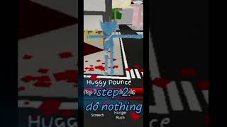 200% huggy combo ( requires high skill trust me gng)